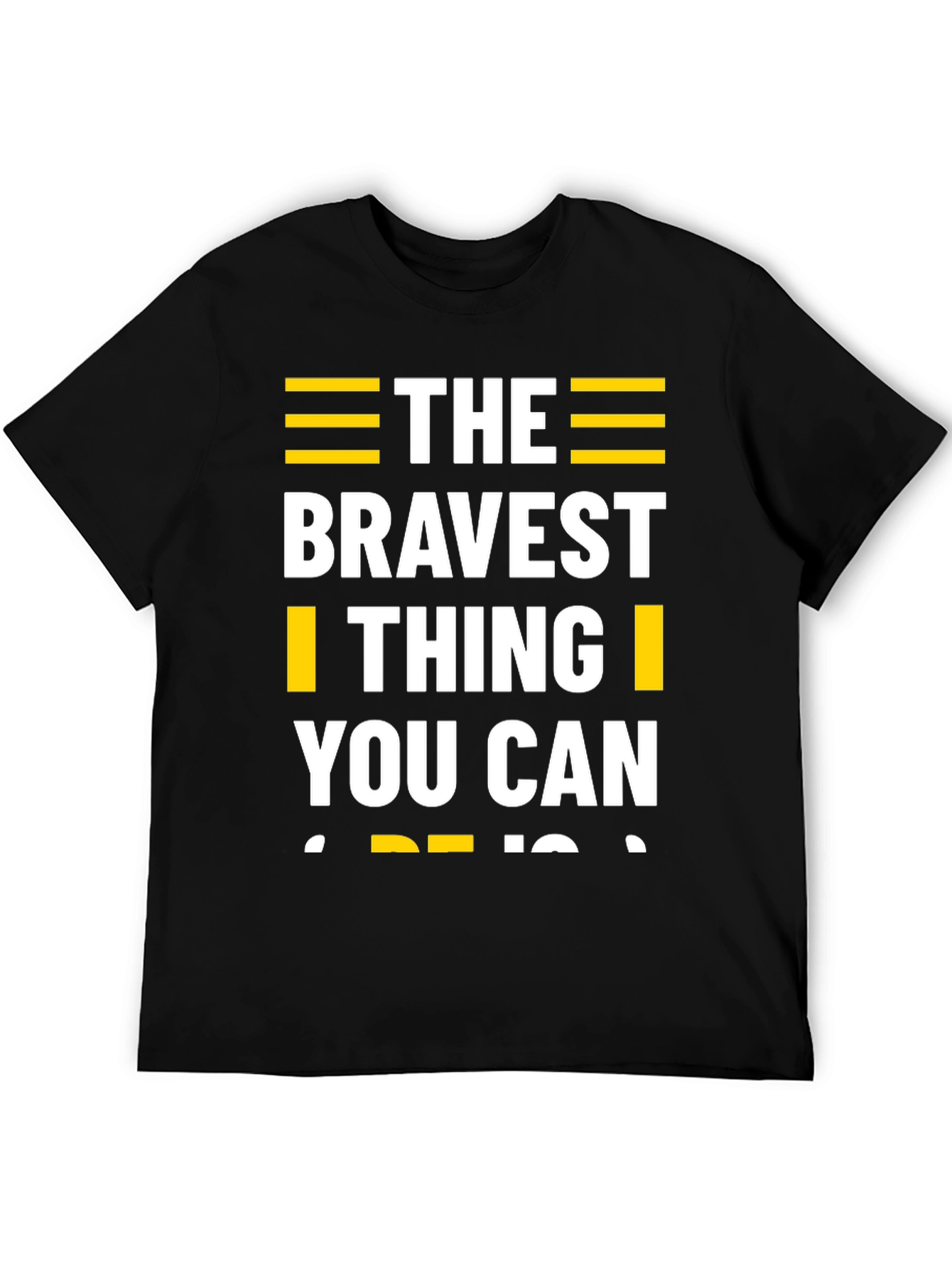 The Bravest Thing T-Shirt - Motivational Graphic Tee