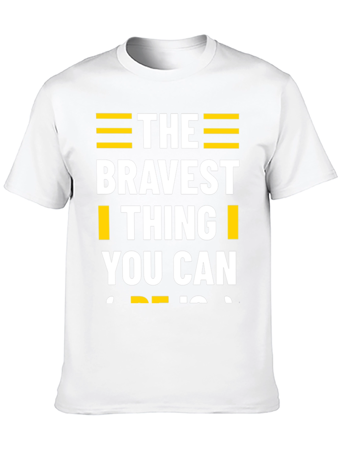 The Bravest Thing T-Shirt - Motivational Graphic Tee