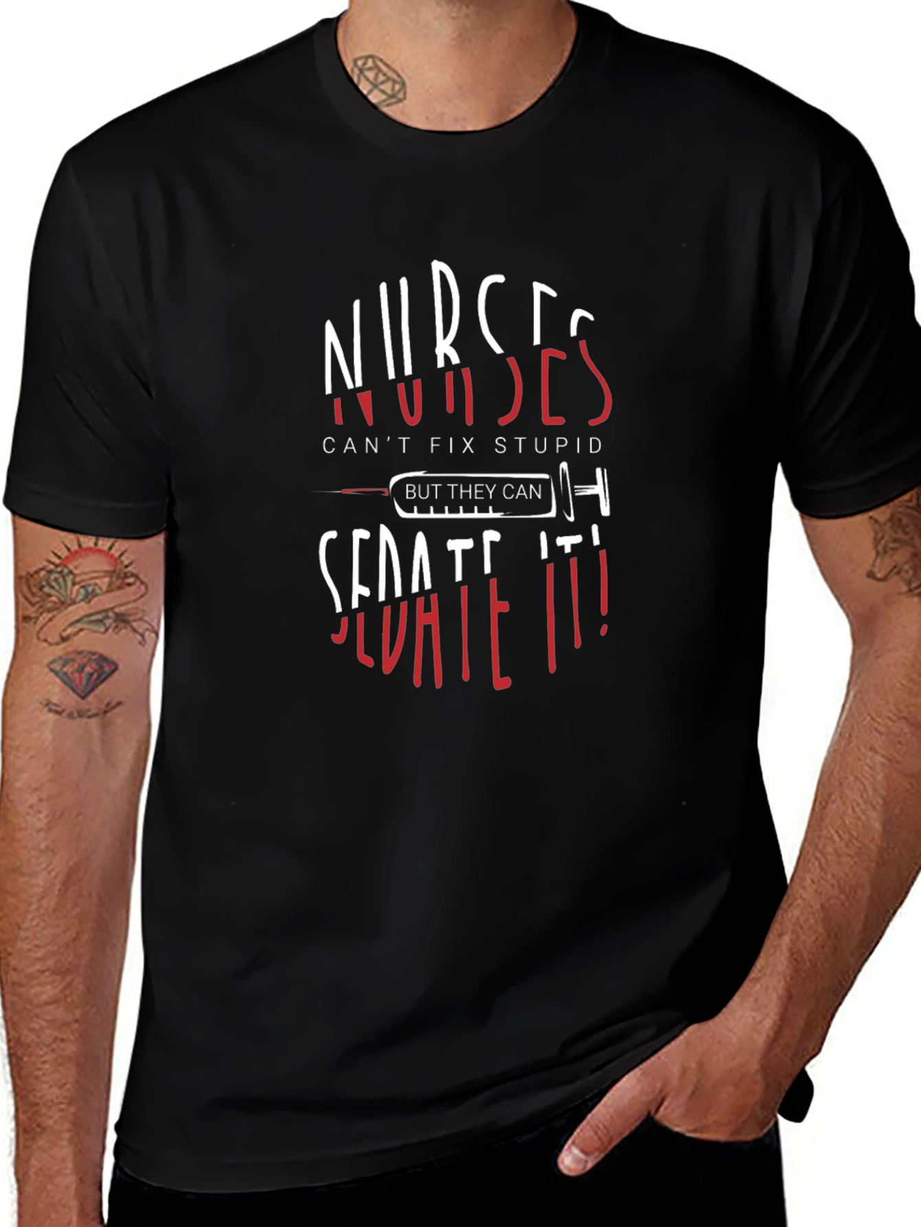 Nurses Sedate It! Novelty Graphic Tee