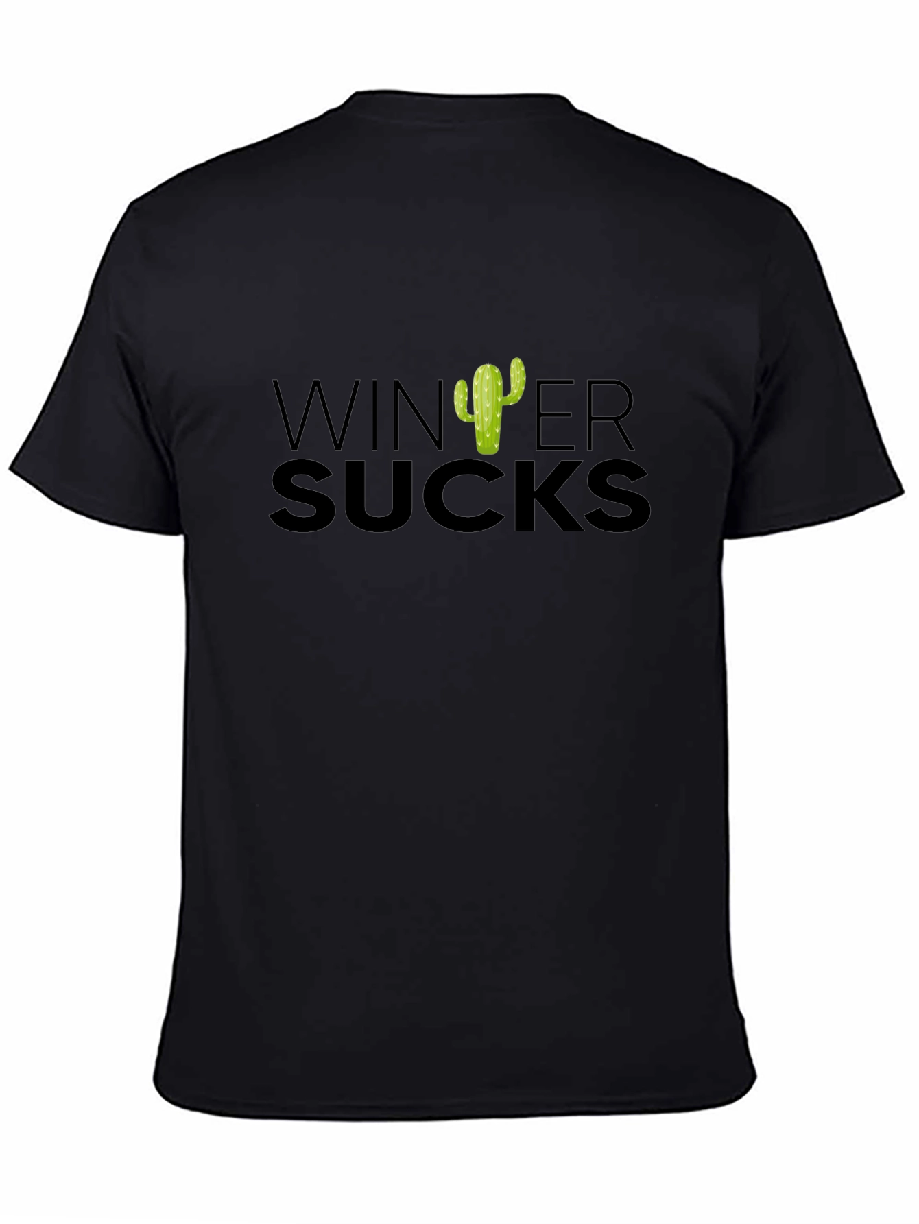 Winter Sucks Cactus T-Shirt - Black Cotton Tee