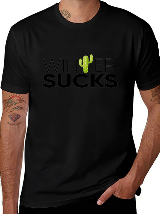Winter Sucks Cactus T-Shirt - Black Cotton Tee