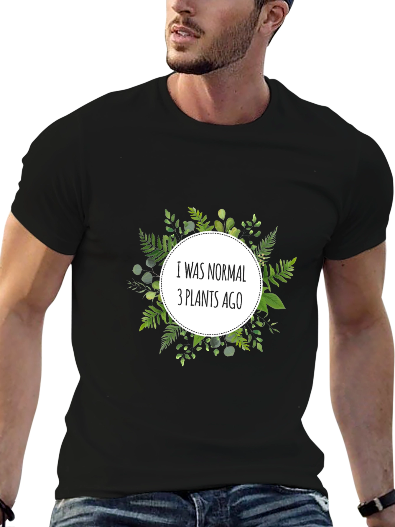 Normal 3 Plants Ago T-Shirt