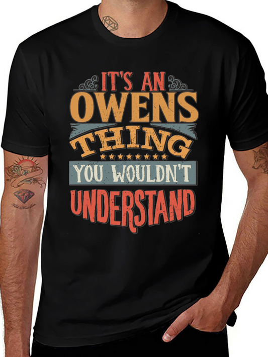 Its an Owens Thing T-Shirt