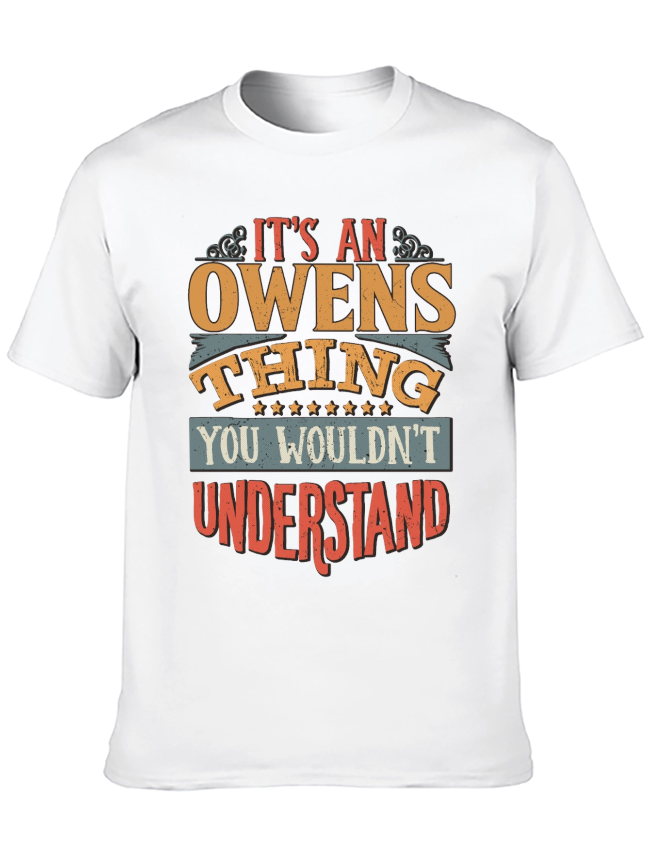 Its an Owens Thing T-Shirt