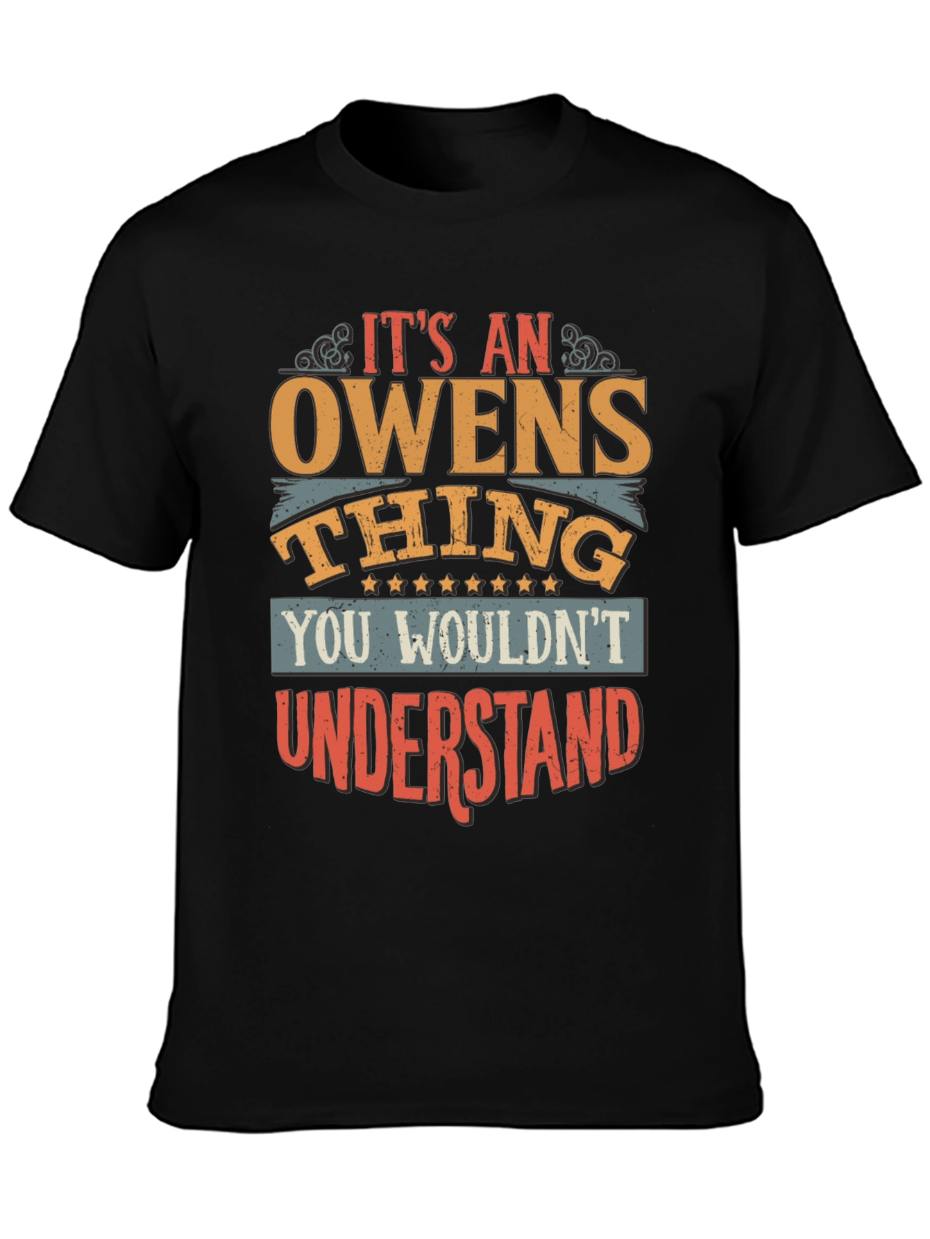 Its an Owens Thing T-Shirt