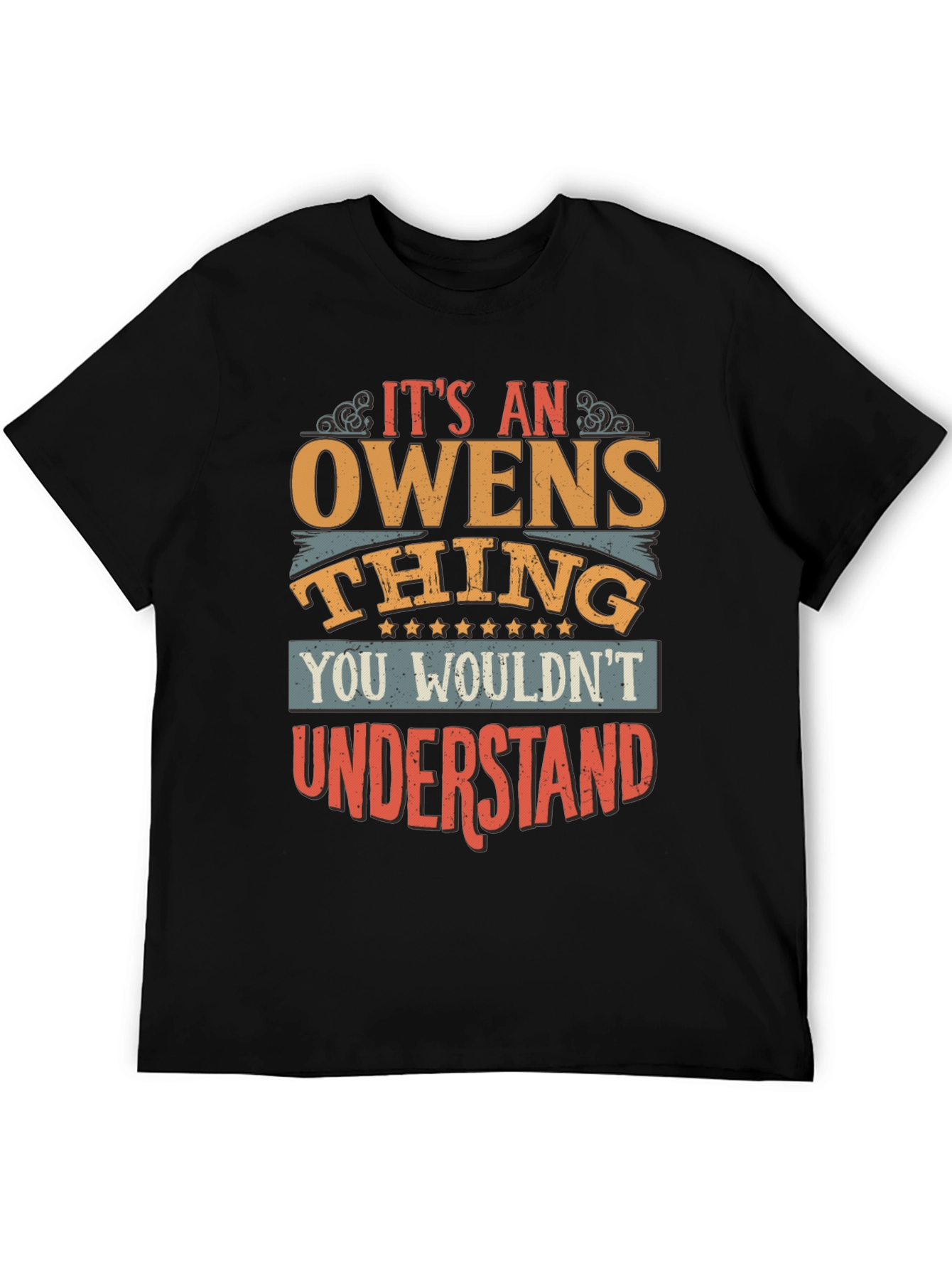 Its an Owens Thing T-Shirt