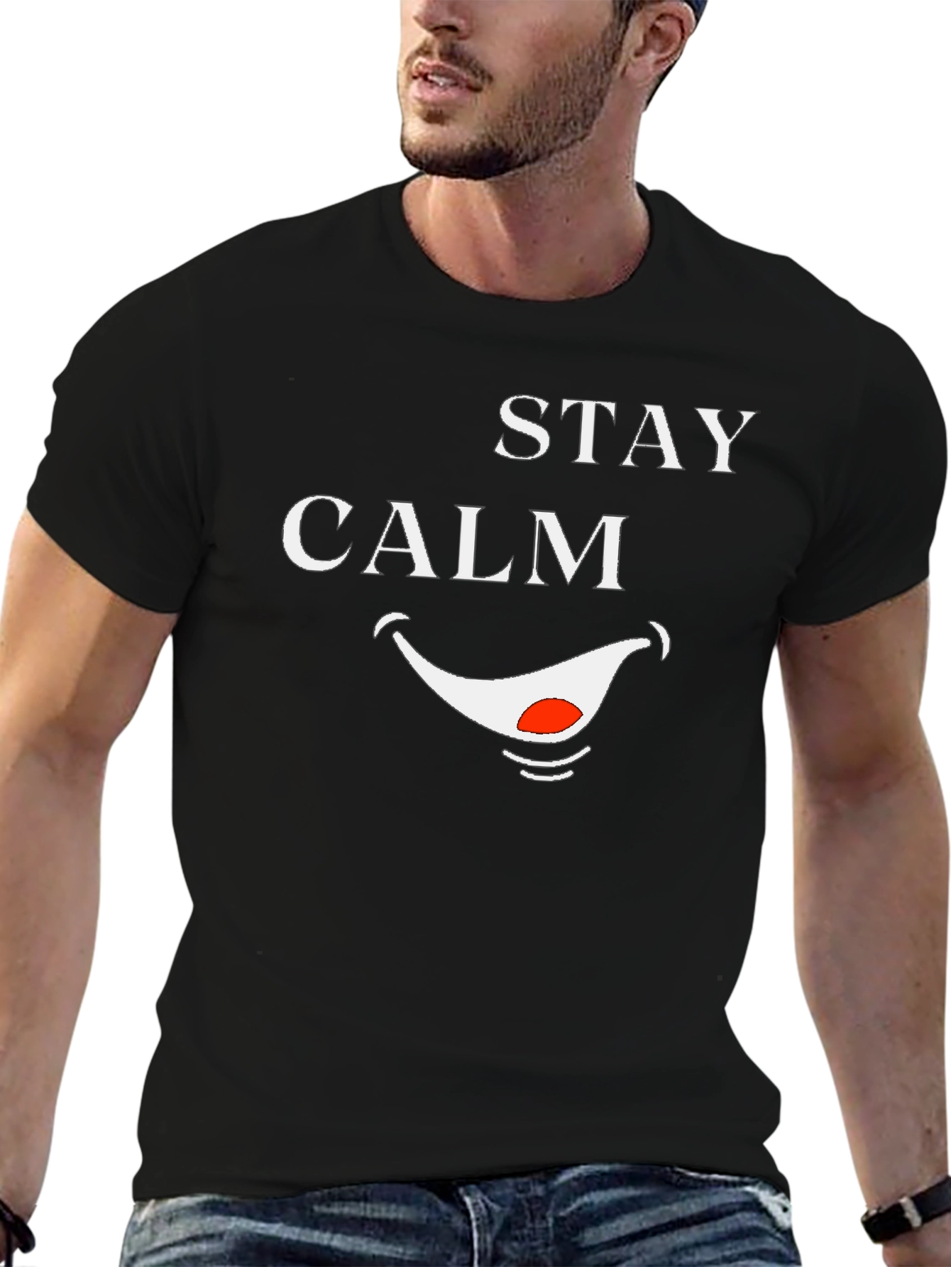 Stay Calm Smile T-Shirt - Funny Graphic Tee