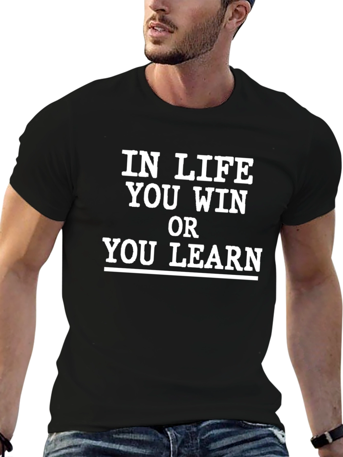 In Life You Win or Learn T-Shirt