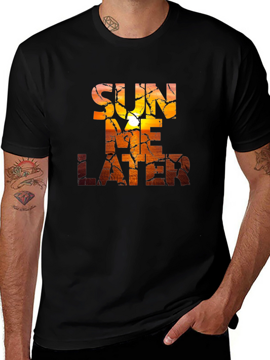 Sun Me Later Graphic T-Shirt - Trendy Summer Tee