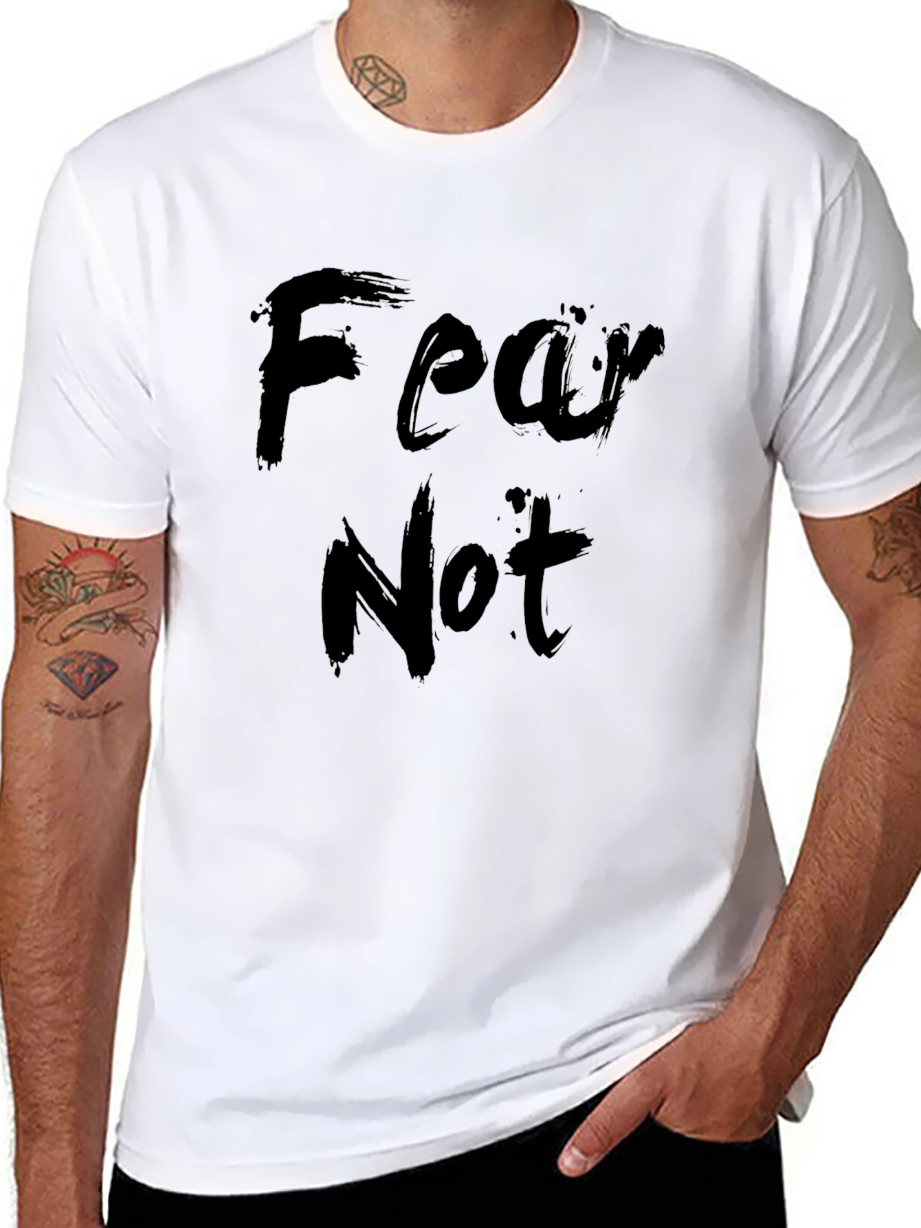 Fear Not T-Shirt - Stylish Comfort