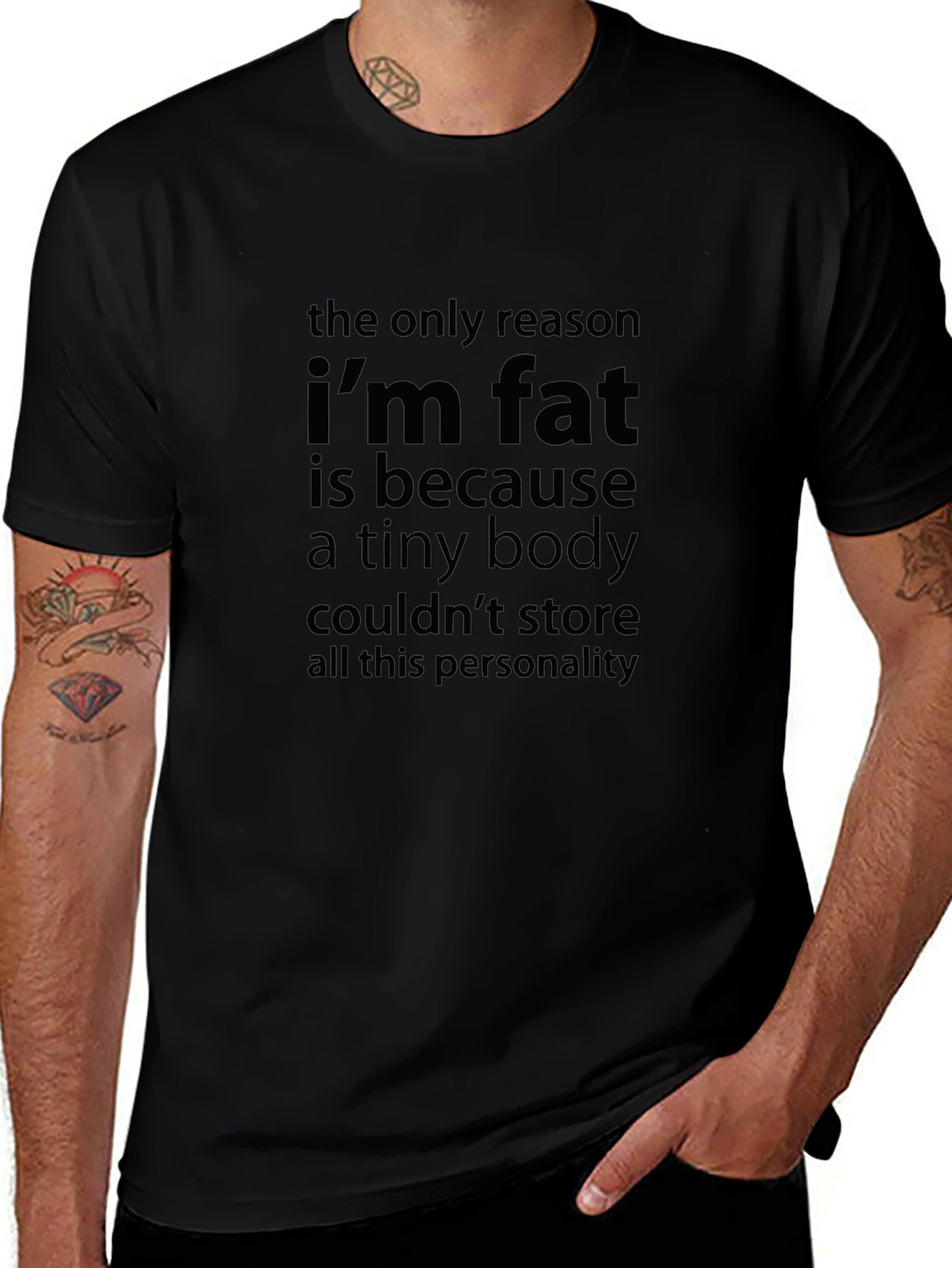 Funny Im Fat Slogan Black T-Shirt