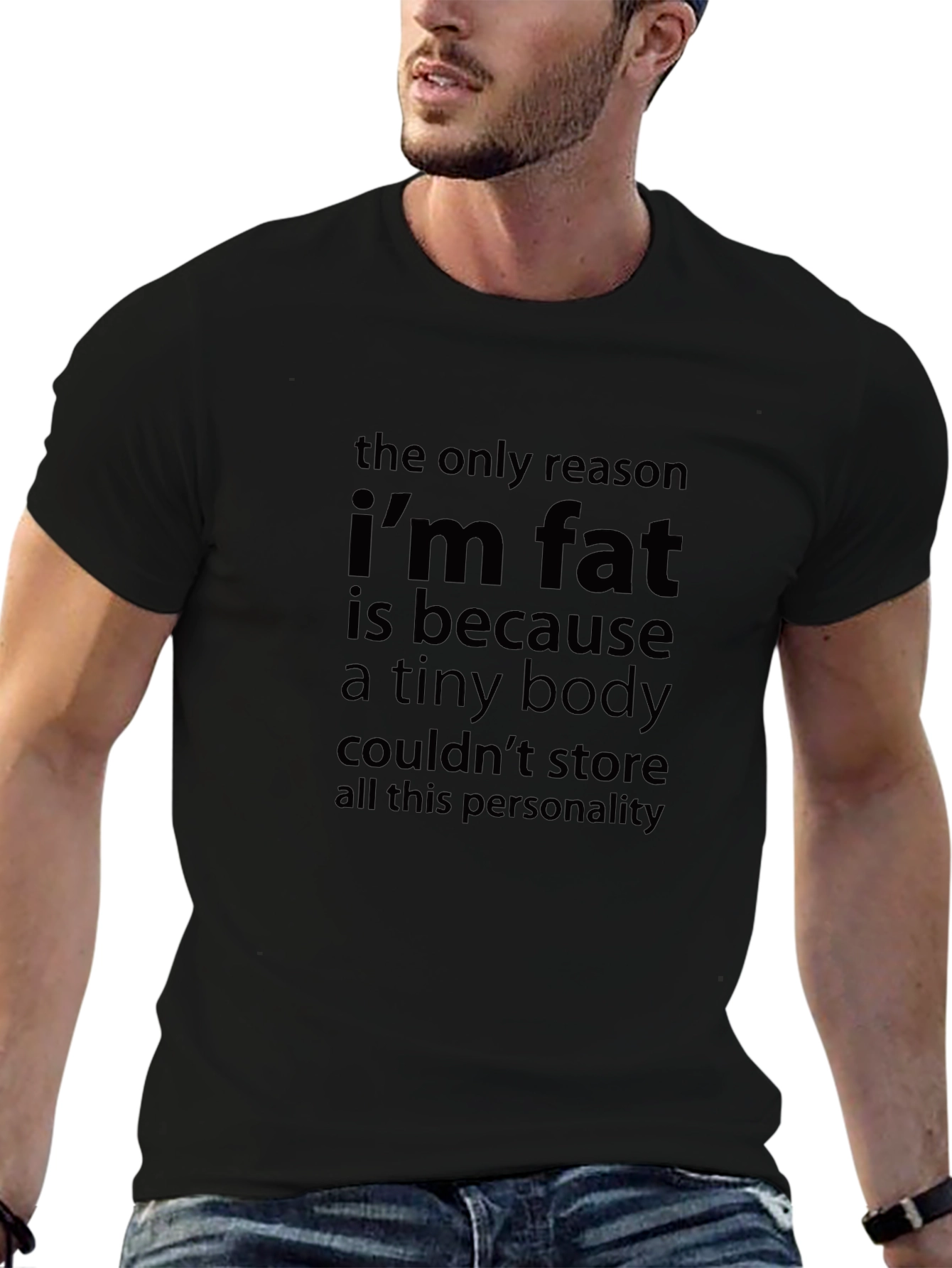 Funny Im Fat Slogan Black T-Shirt