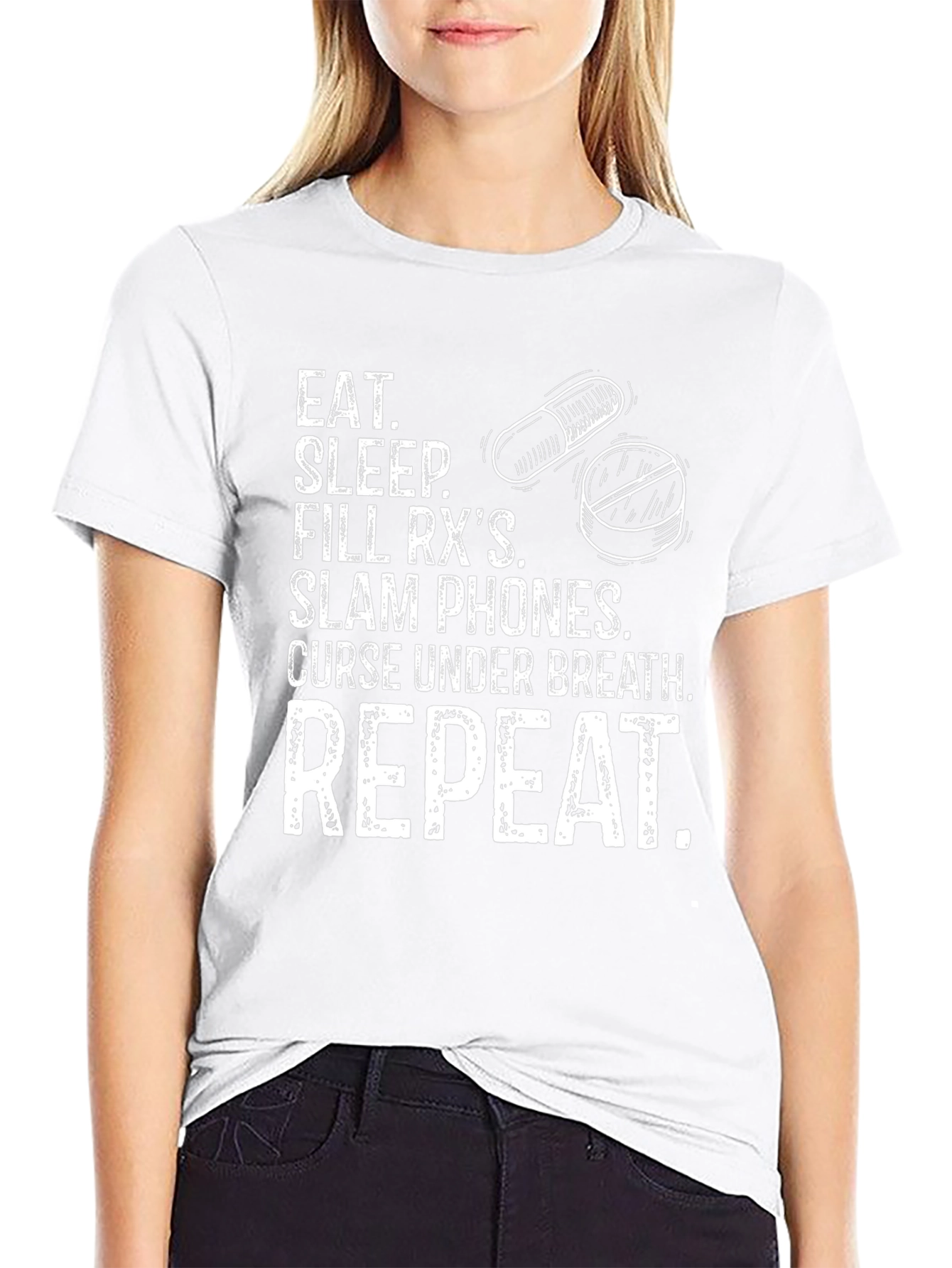 Eat Sleep Fill RXs Repeat T-Shirt