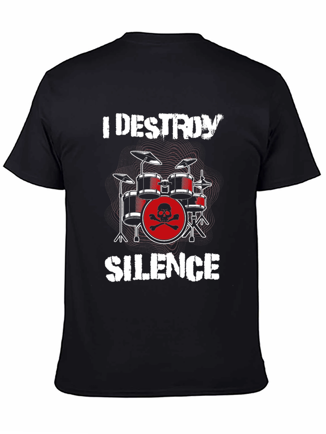I Destroy Silence Drummer T-Shirt - Rock Band Tee