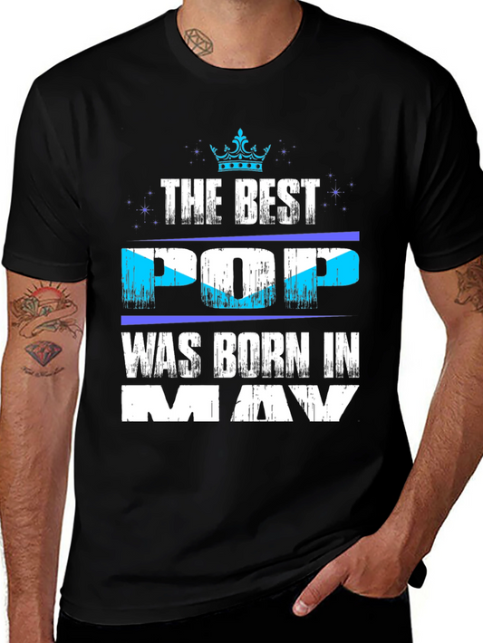 Best Pop Born in May T-Shirt - Fathers Day Gift