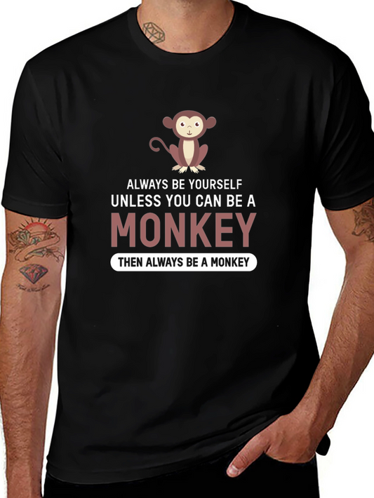 Always Be a Monkey Graphic T-Shirt