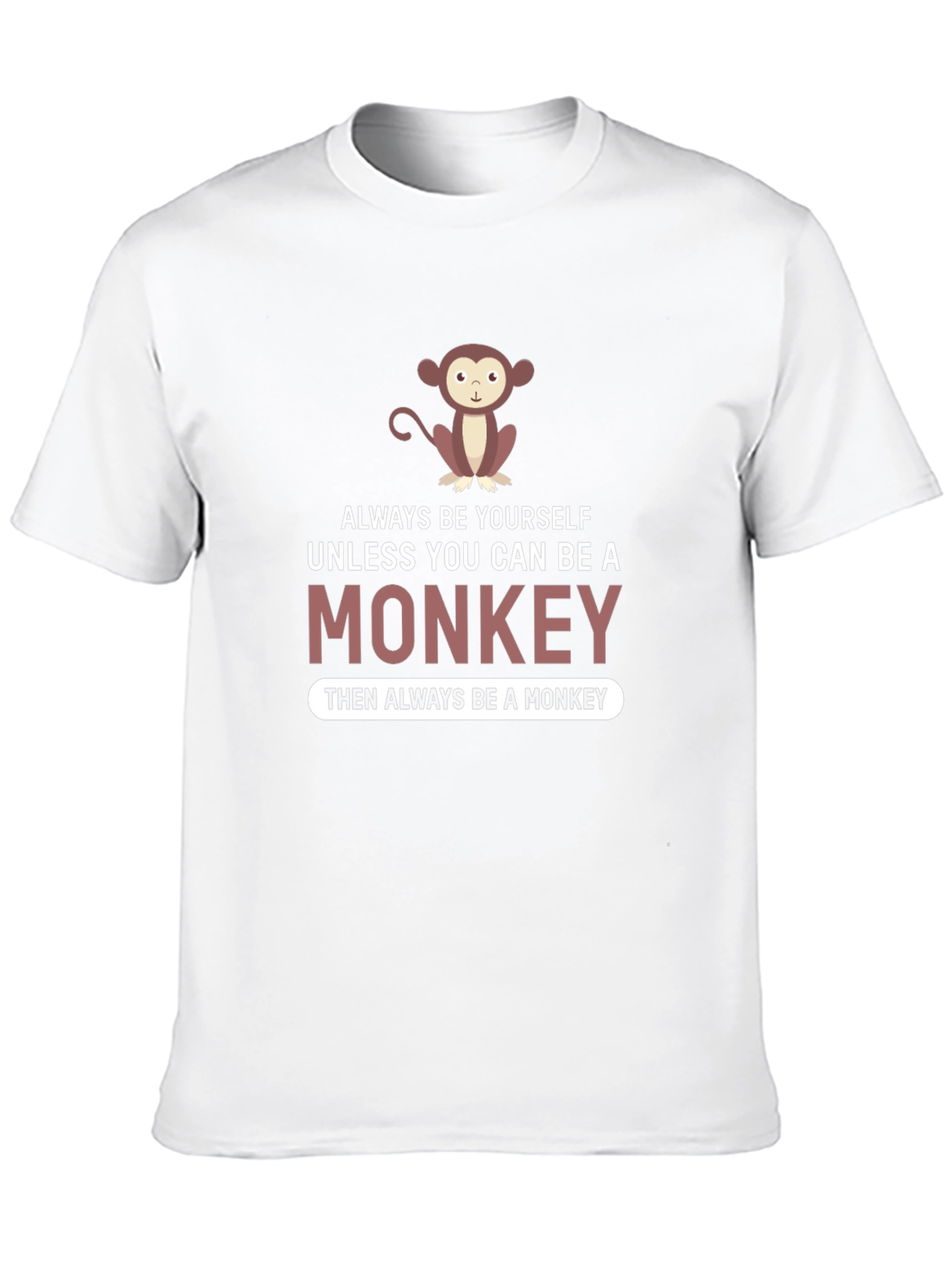 Always Be a Monkey Graphic T-Shirt