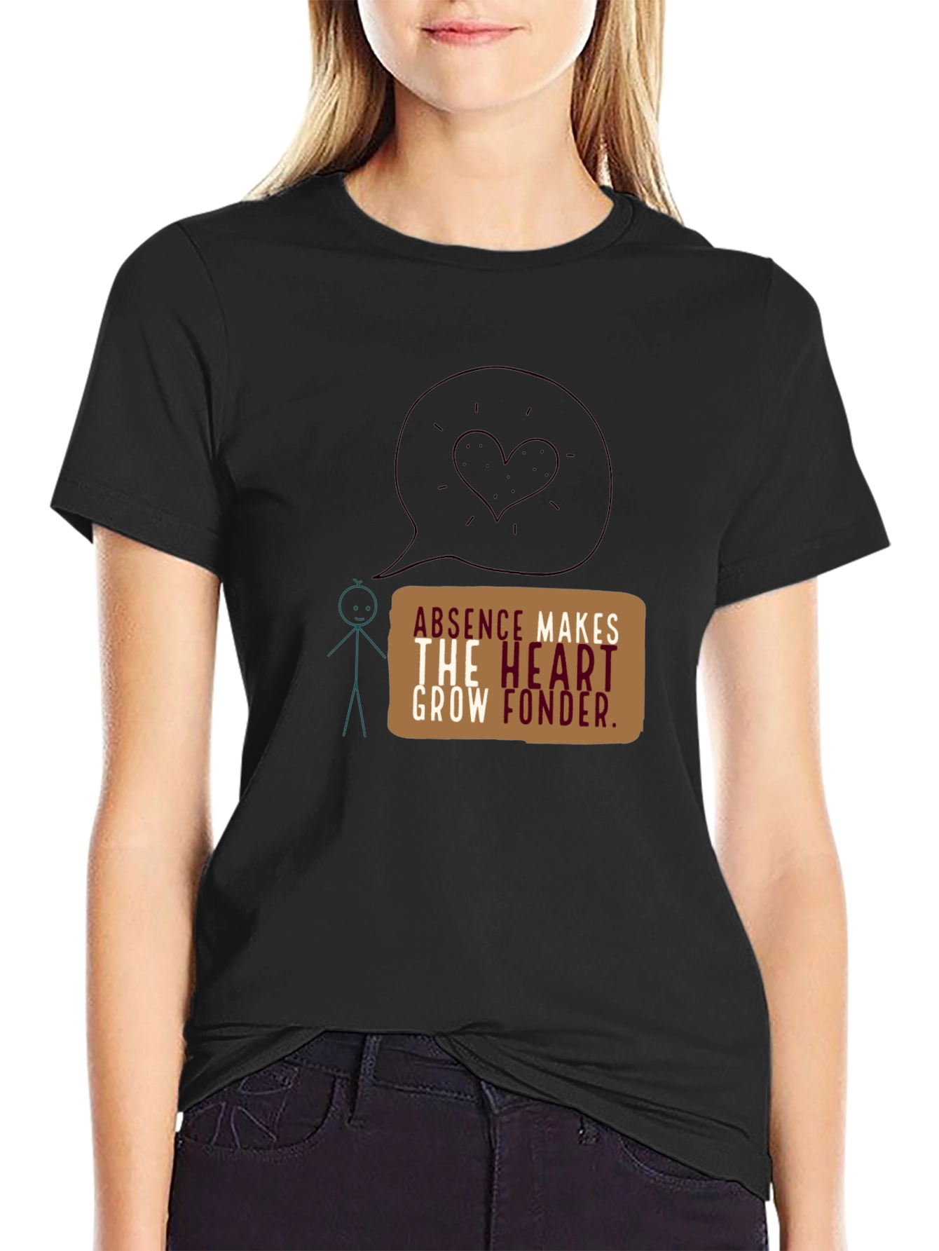 Absence Makes the Heart Grow Fonder Graphic Tee