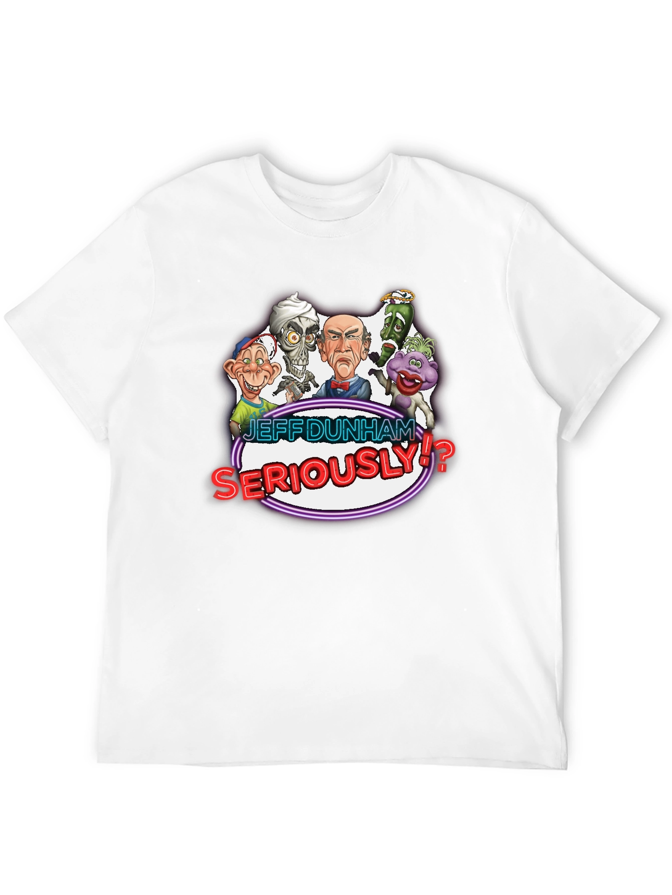 Jeff Dunham Seriously!? T-Shirt