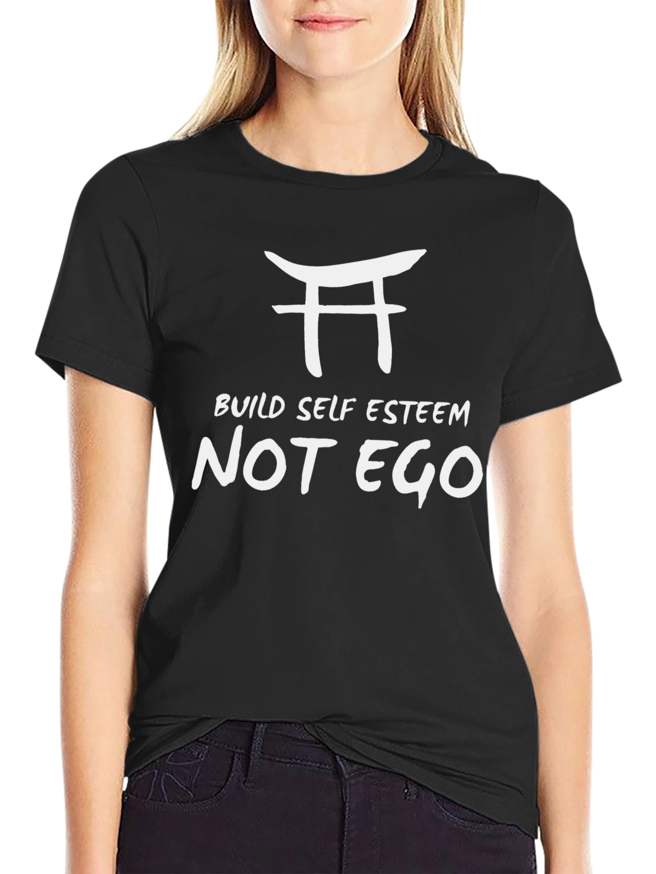 Build Self Esteem Not Ego T-Shirt