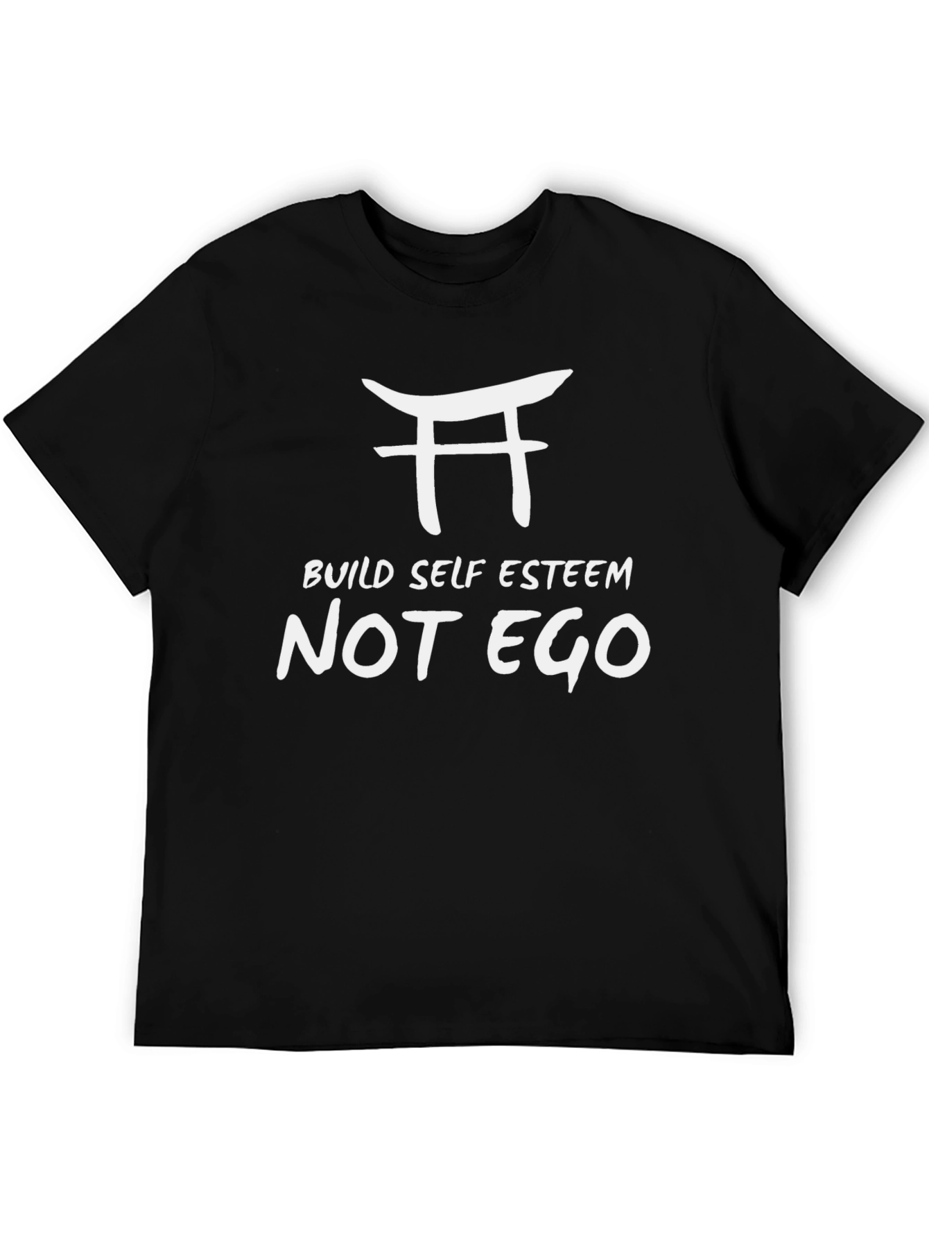 Build Self Esteem Not Ego T-Shirt