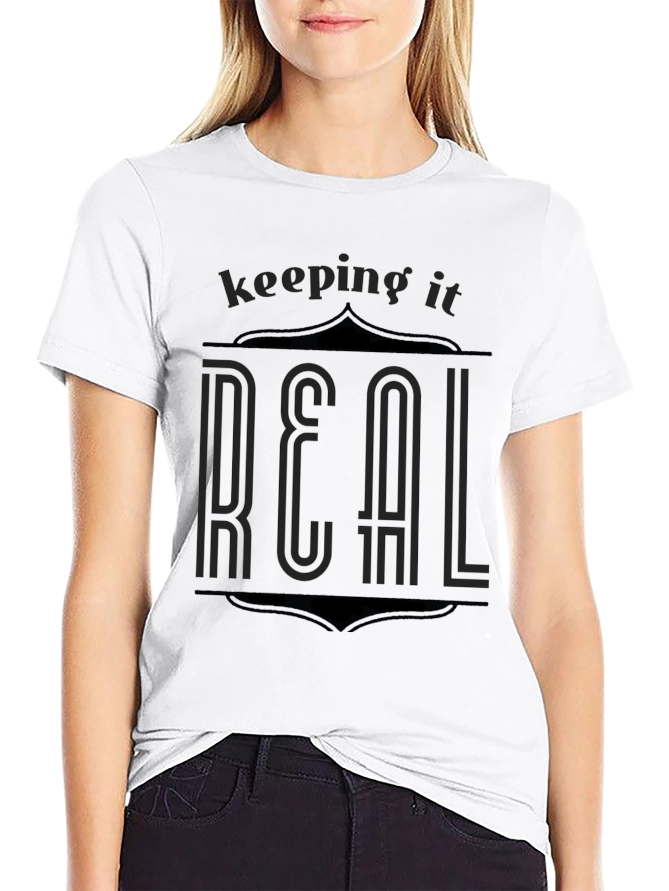 Keeping It Real Graphic T-Shirt