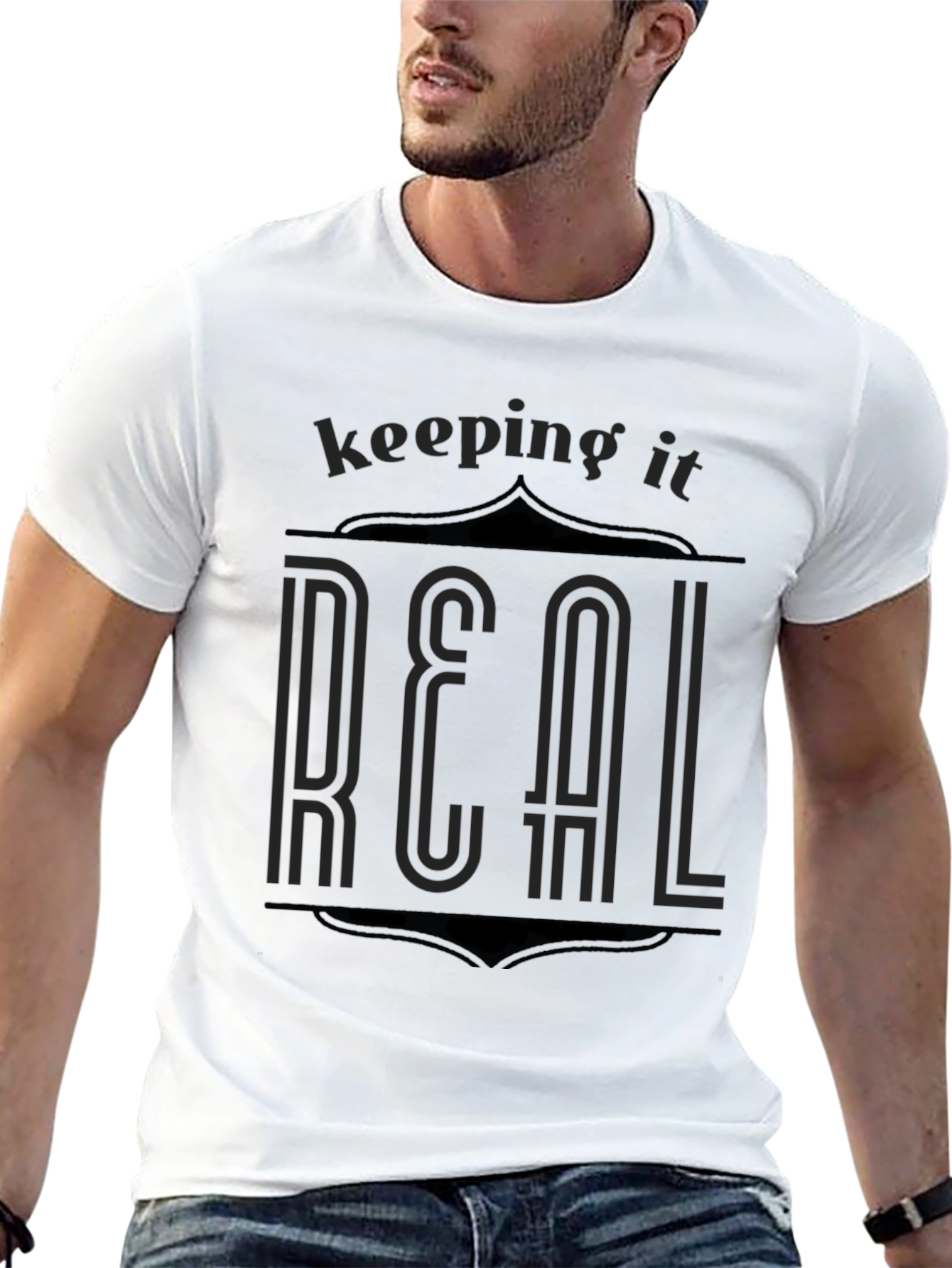 Keeping It Real Graphic T-Shirt