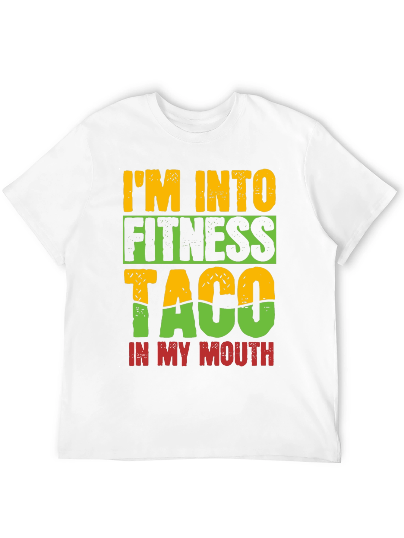 Im Into Fitness Taco T-Shirt - Novelty Tee
