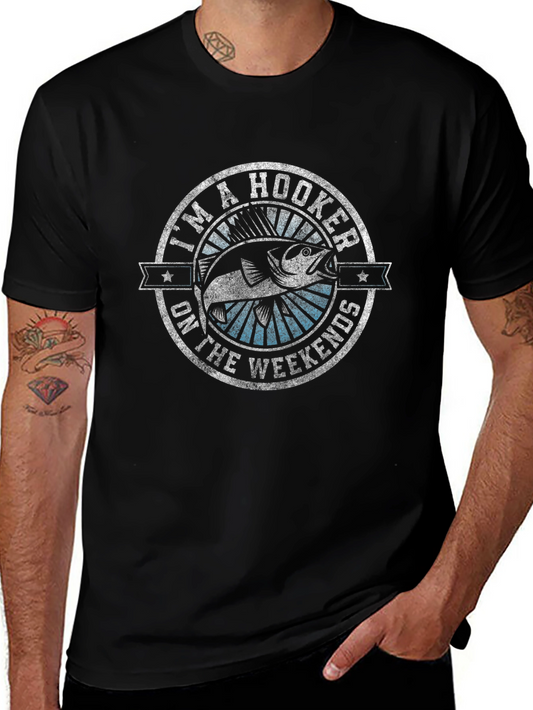 Im A Hooker On The Weekends Funny Fishing T-Shirt
