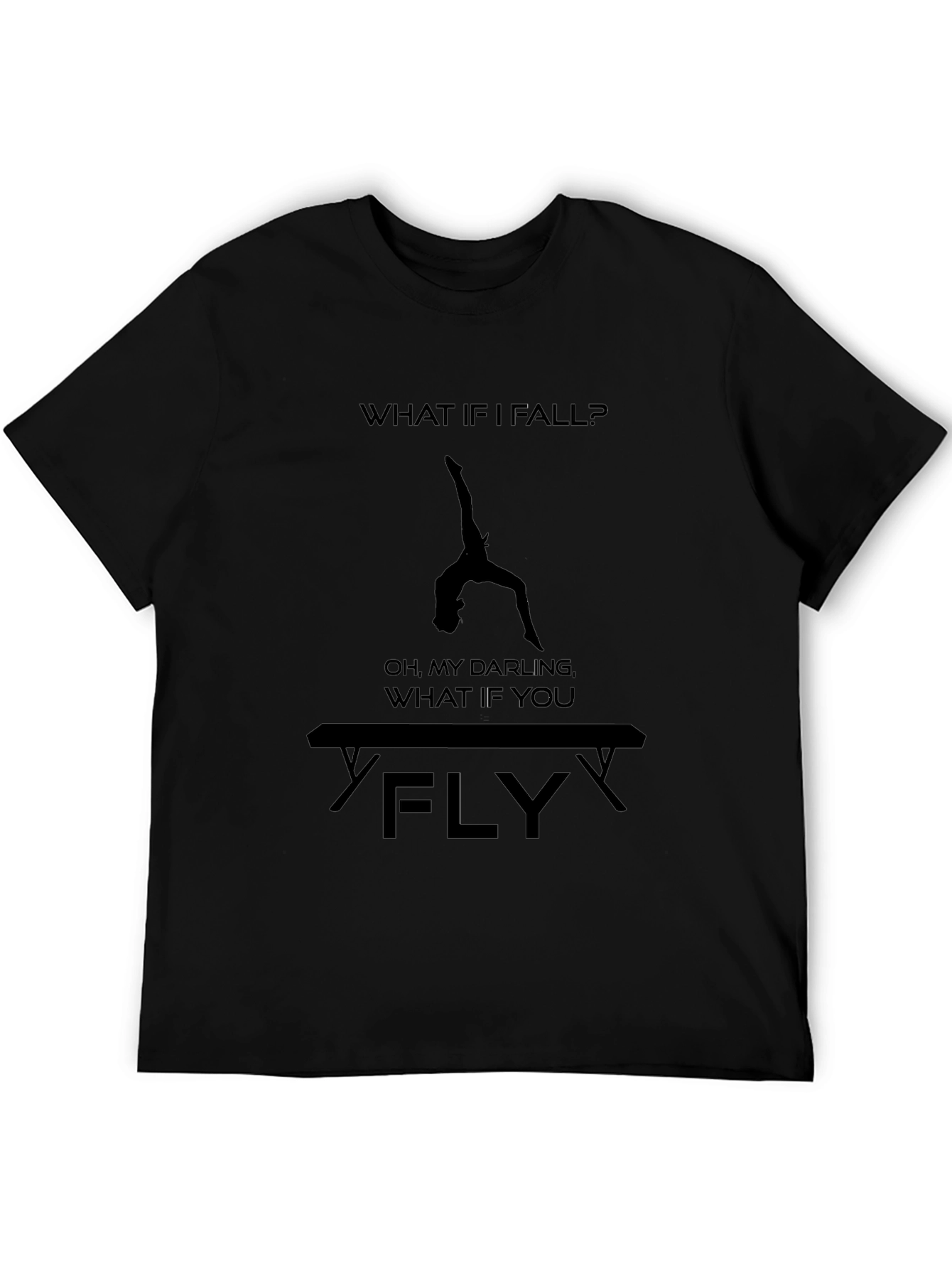 Gymnastics T-Shirt: What If You Fly? Tee