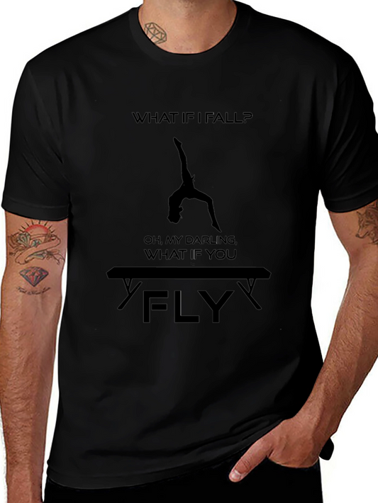 Gymnastics T-Shirt: What If You Fly? Tee