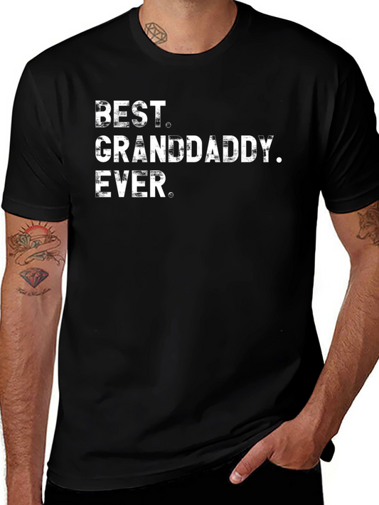 Best Granddaddy Ever Graphic T-Shirt